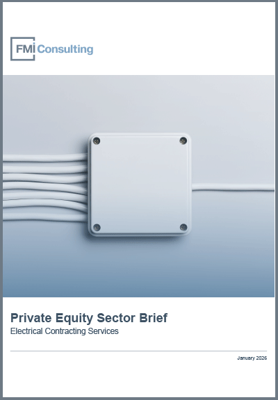 Private Equity Sector Brief: Electrical Contracting Services